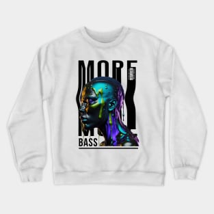 More Bass Crewneck Sweatshirt